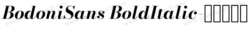 BodoniSans BoldItalic字体转换